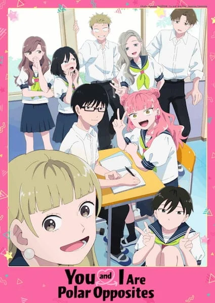 Anime You and I Are Polar Opposites estreia em 11 de janeiro de 2026 e ganha novo trailer - Imagem do artigo